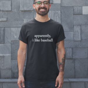 I Like Baseball Funny Baseball FanGame Day Graphic T Shirt t shirt 6 6